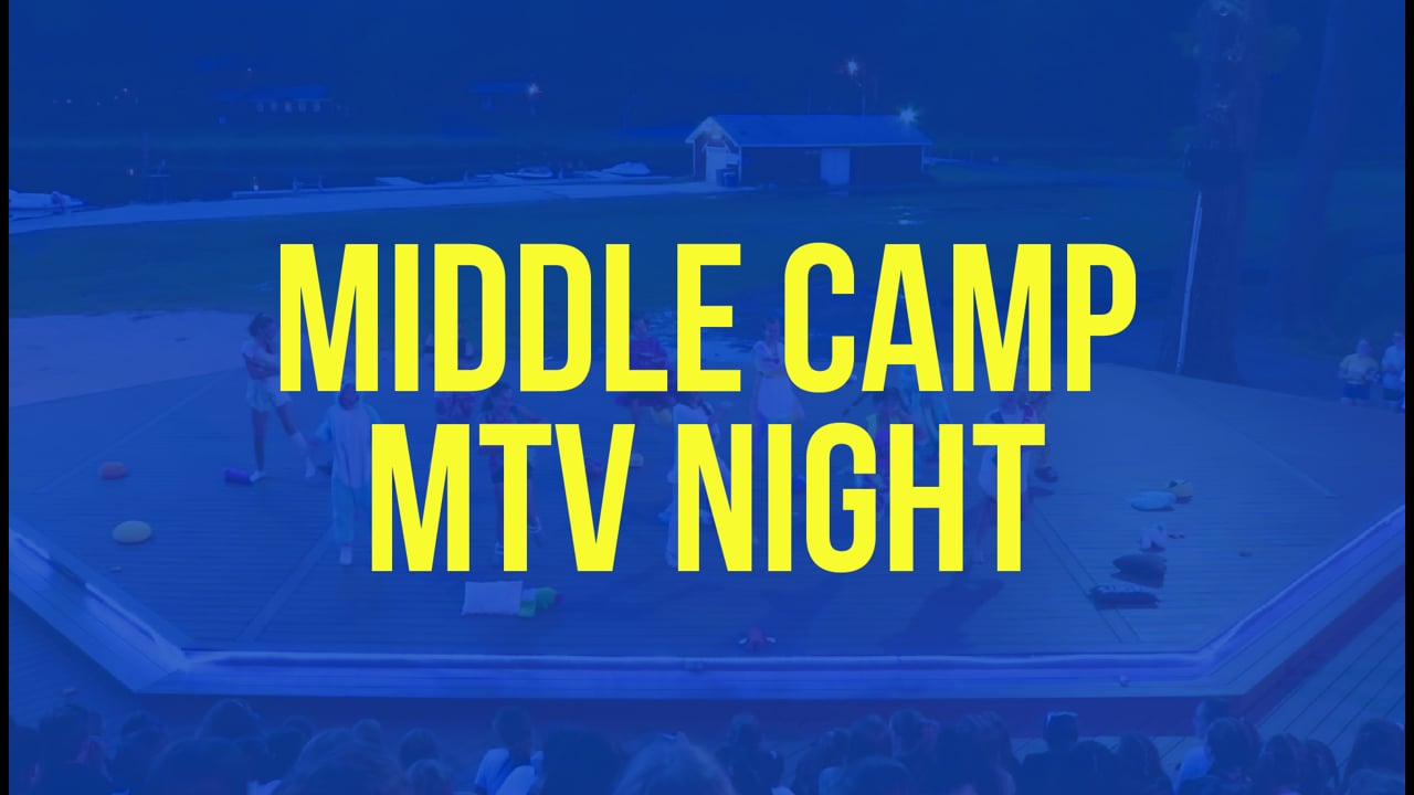 Middle Camp MTV