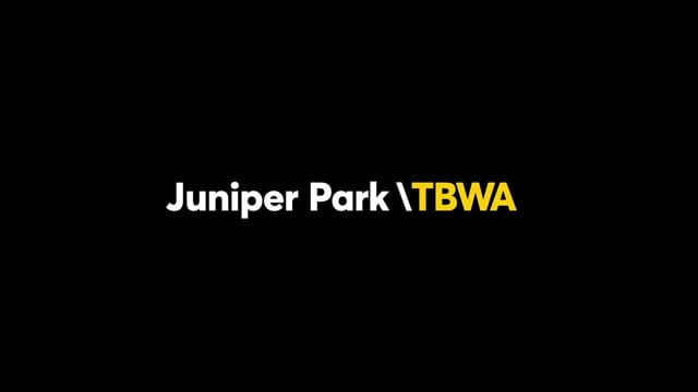Juniper Park\TBWA - Video - 1