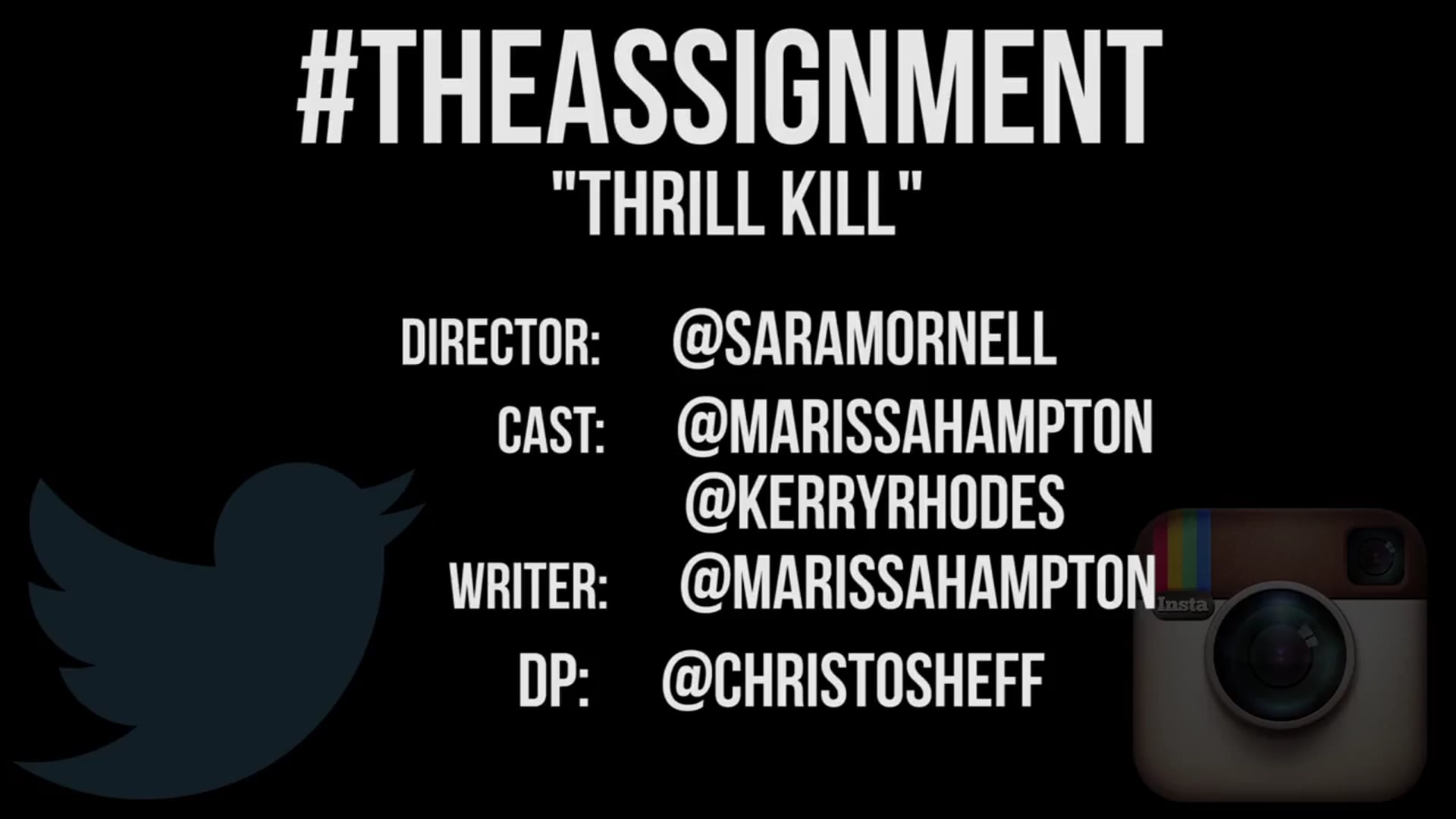 Thrill Kill #TheAssignment