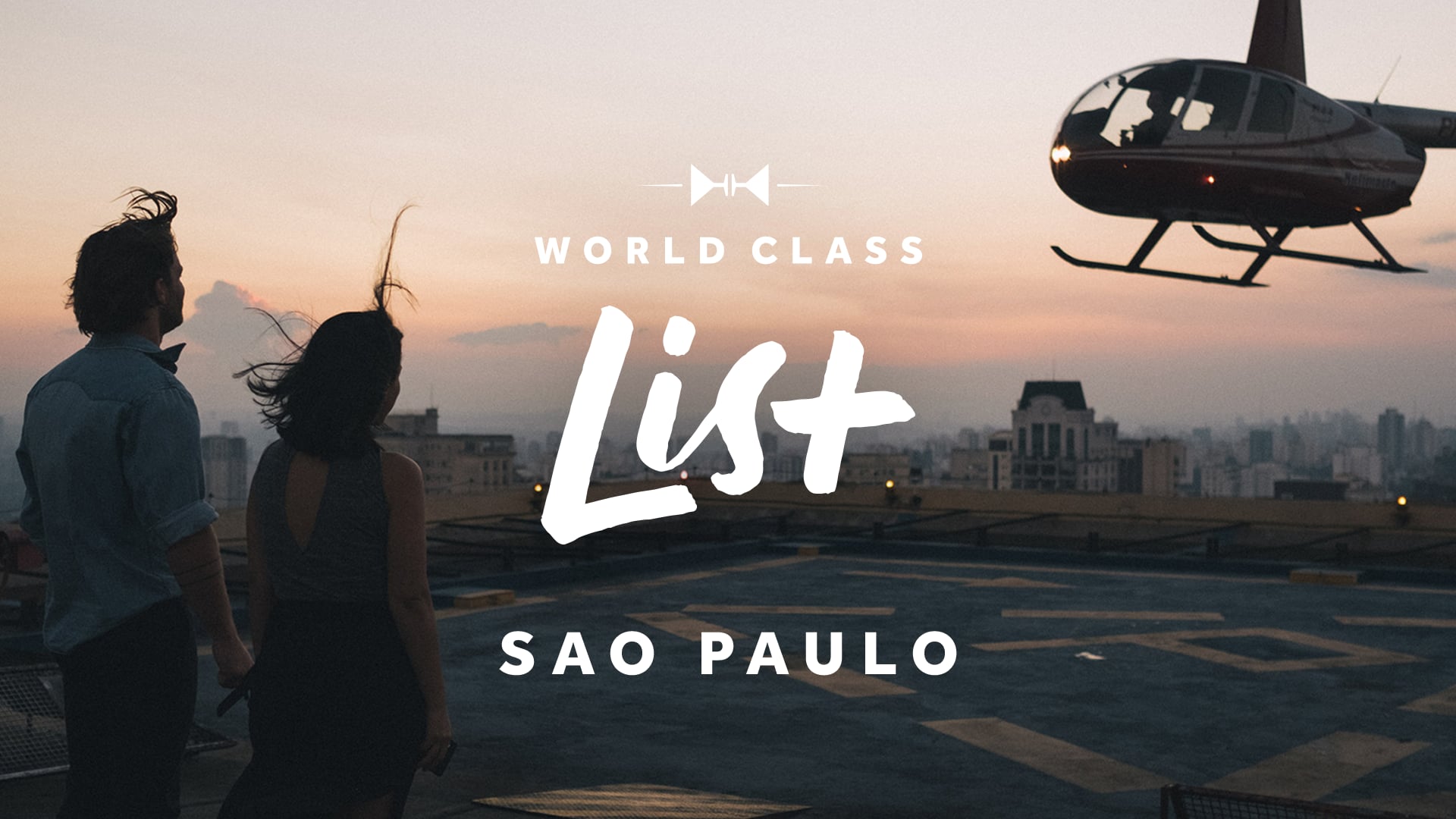 World Class | World Class List | Ep.1 Sao Paulo