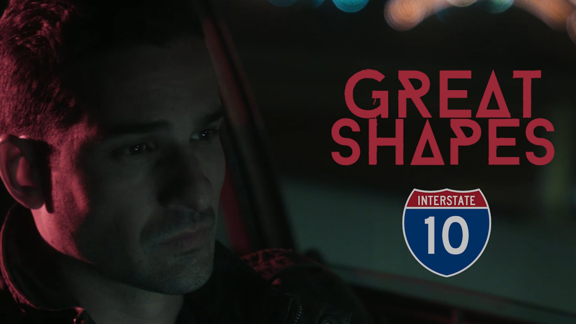 Great Shapes "I-10" Official Music Video