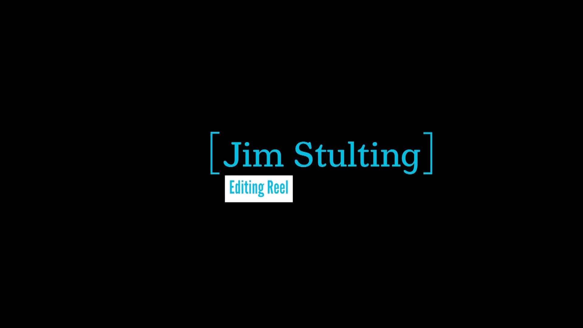 Jim Stulting - Editing Reel