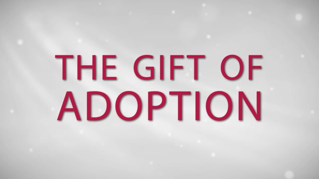Lyons & Associates – The Gift of Adoption