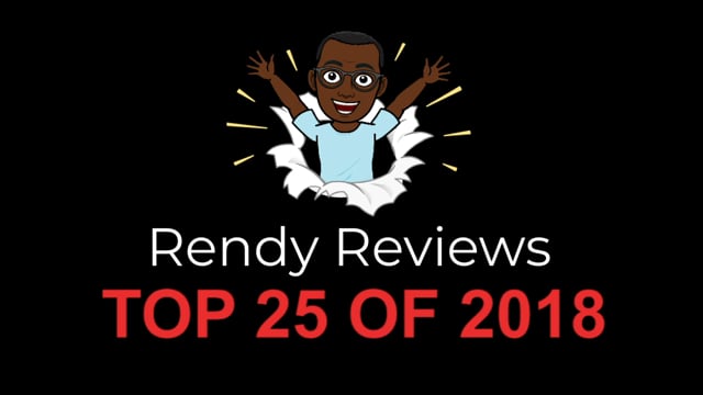 Rendy Jones' Top 25 Best Movies of 2018