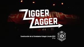 Construcción de la ciudadanía 3A: Zigger Zagger
