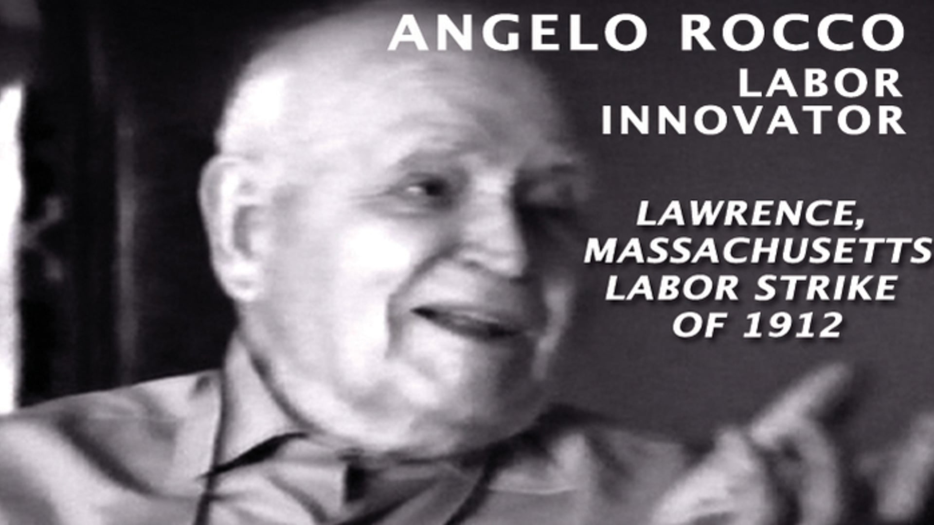 Angelo Rocco - The Lawrence Labor Strike of 1912 (62 Minutes))