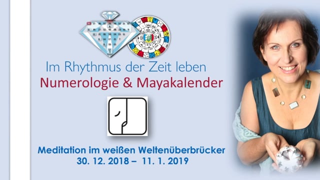 Die Meditation zur Zeitqualität des weißen Welten-Überbrückers