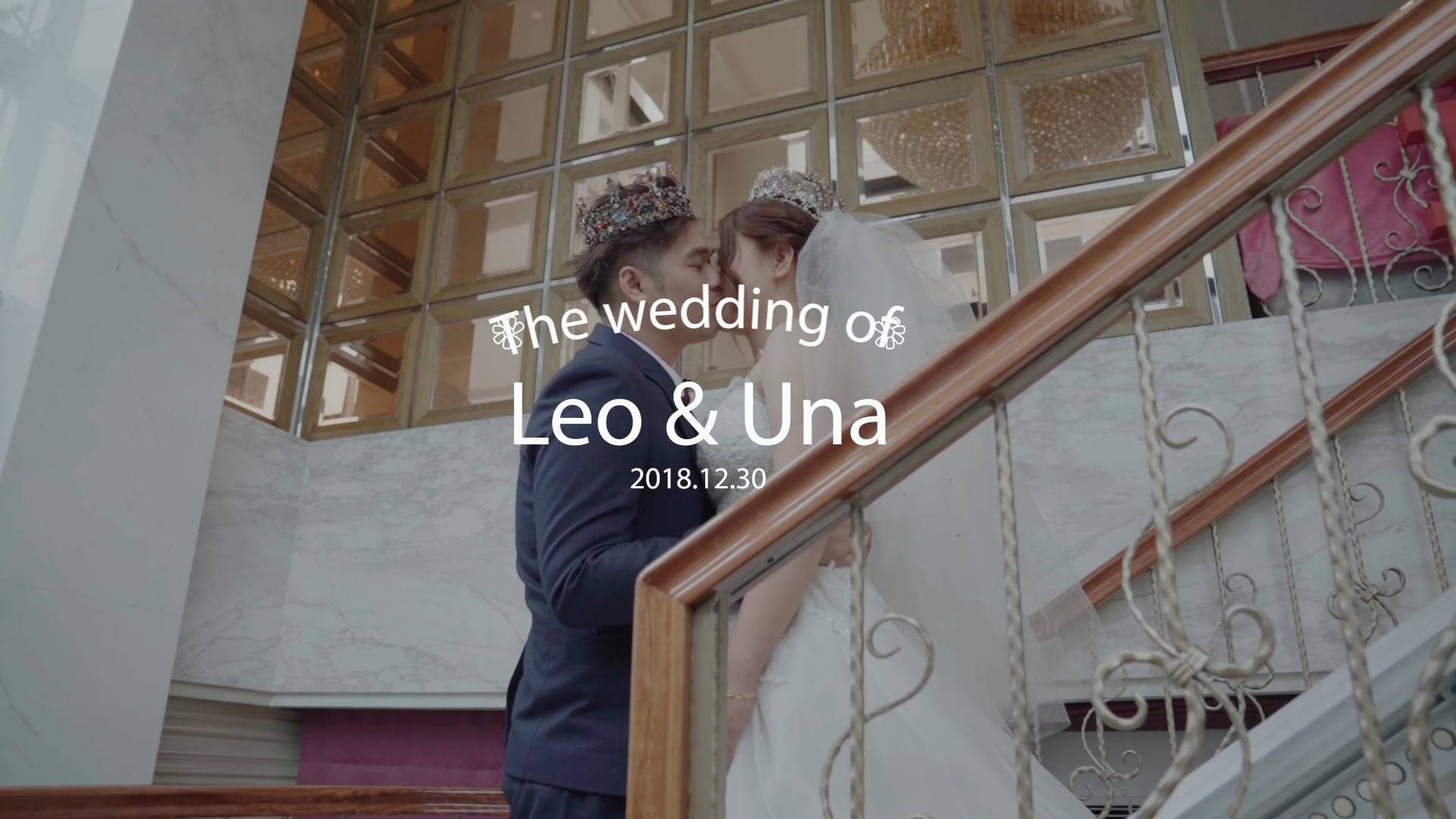 20181230 Leo & Una Wedding SDE 快播快剪