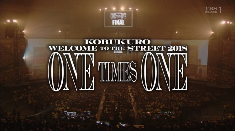 KOBUKURO WELCOME TO THE STREET 2018 ONE TIMES ONE