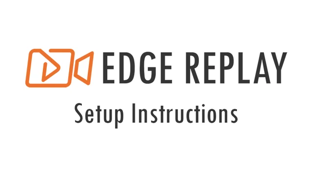 EDGE Instant Replay System – Sport Scope Video