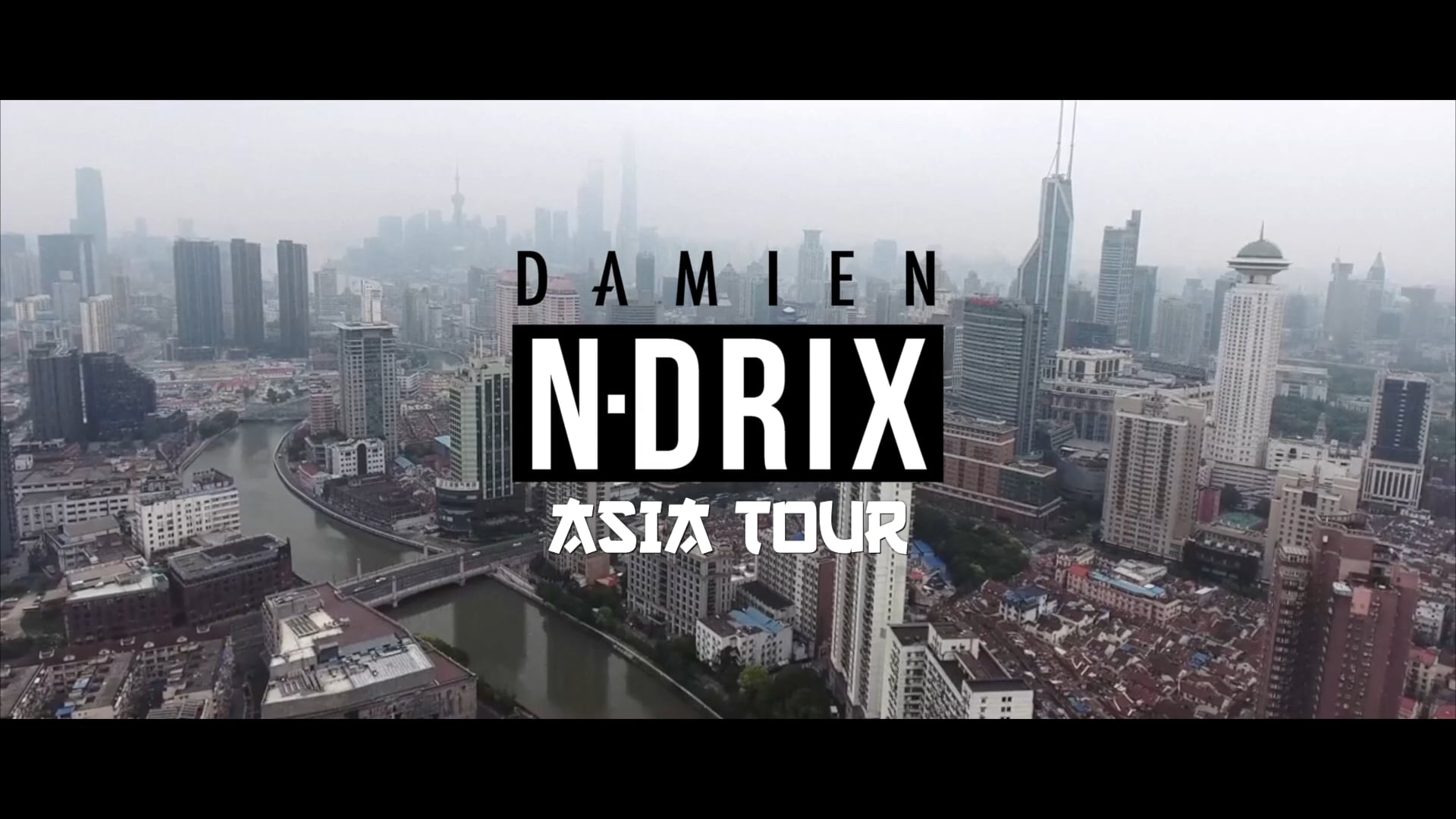 Damien N-Drix - Asia Tour 2019