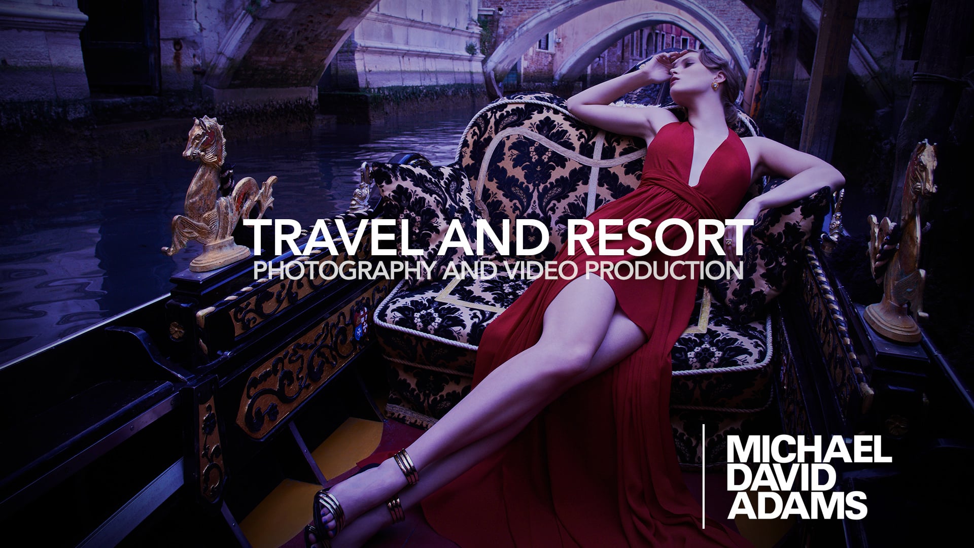 Travel and Resort Photography and Video Production by Michael David Adams