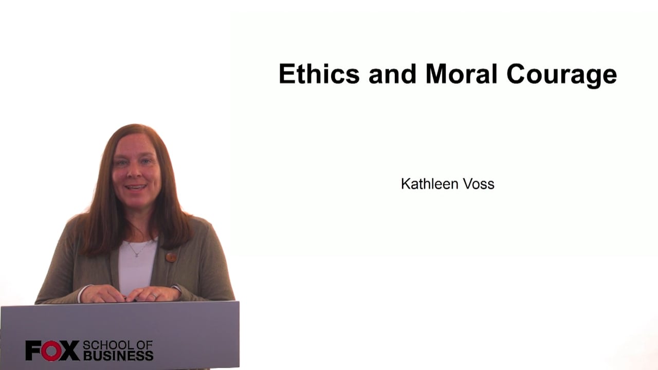 Ethics and Moral Courage