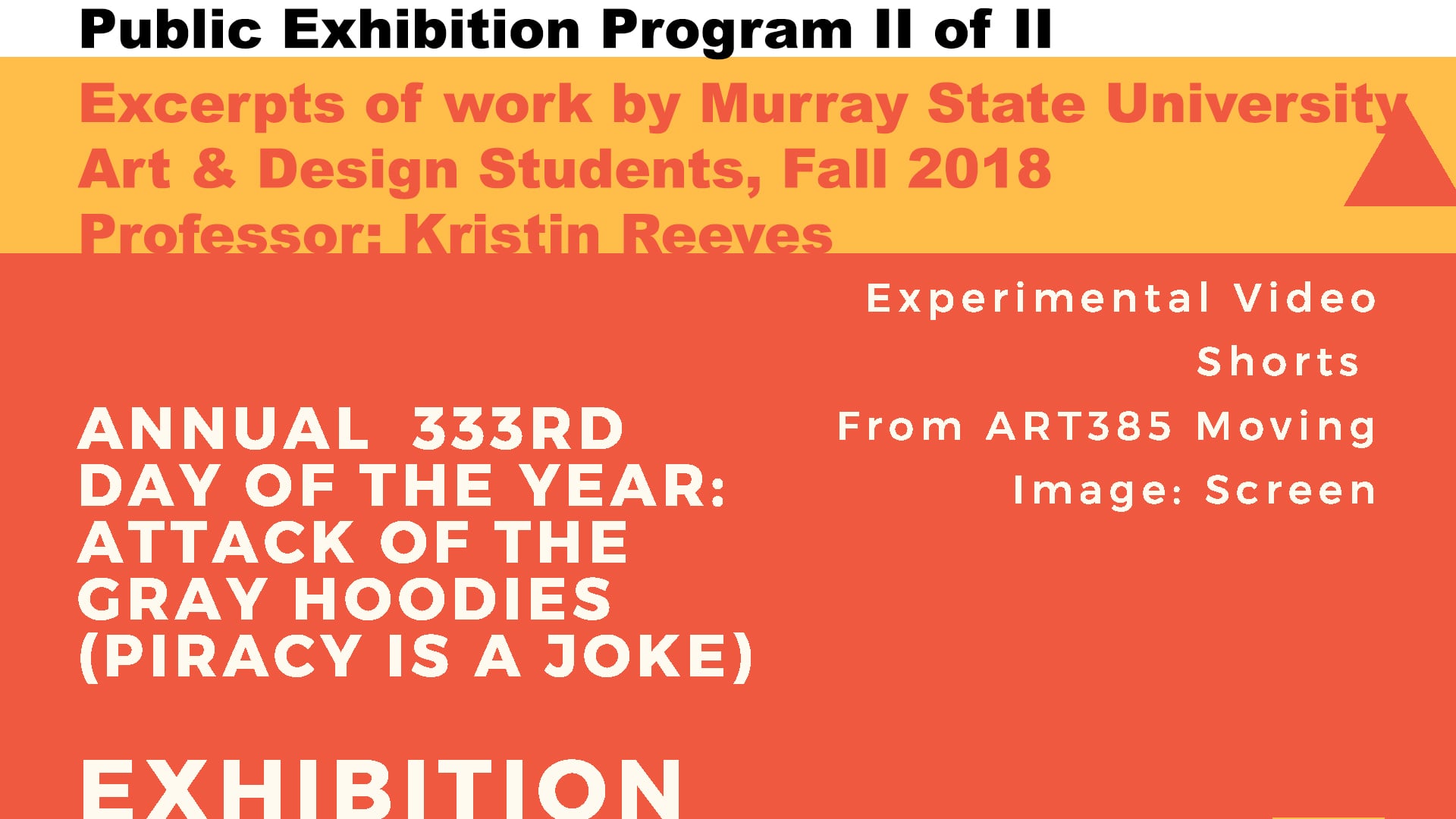 Student Excerpts from Program II of "Annual 333rd day of the year