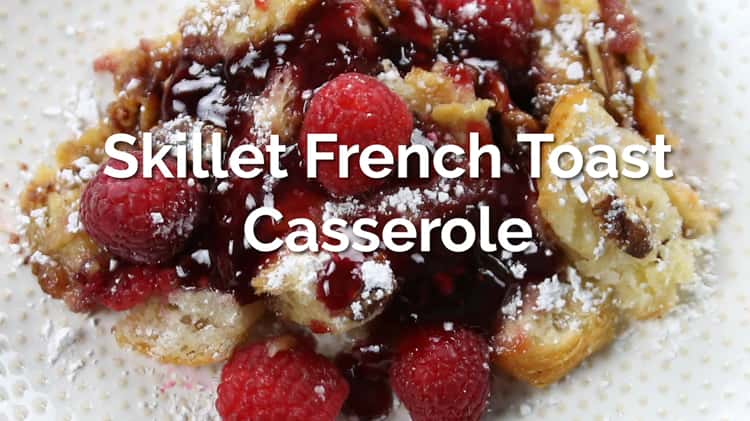 Skillet French Toast Casserole