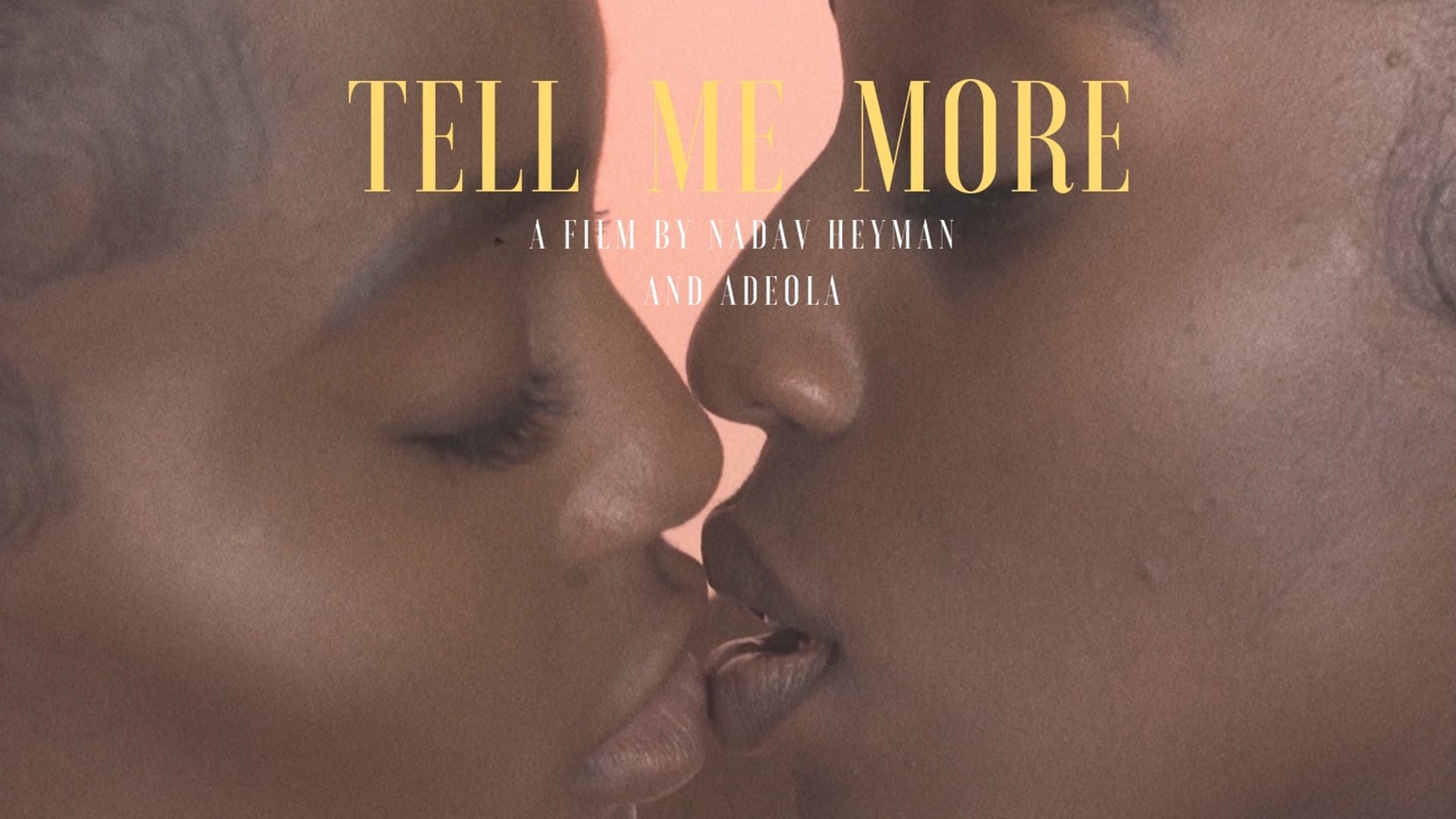 Tell Me More - A Very Short Film