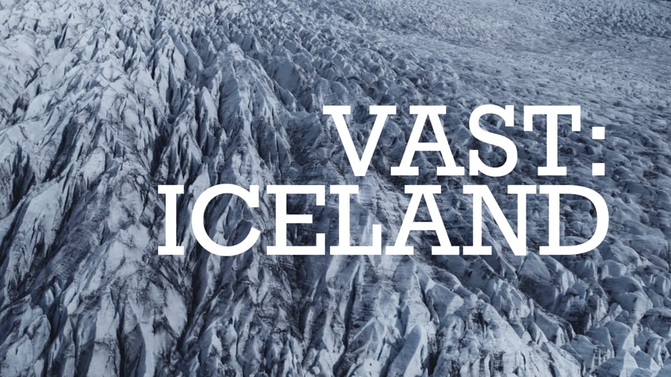 VAST: ICELAND
