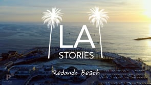 Redondo Beach - LA Stories