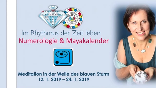 Die Meditation zur Zeitqualität des blauen Sturm