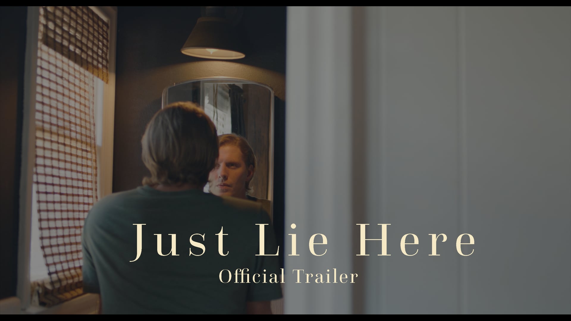 Just Lie Here - Official Trailer