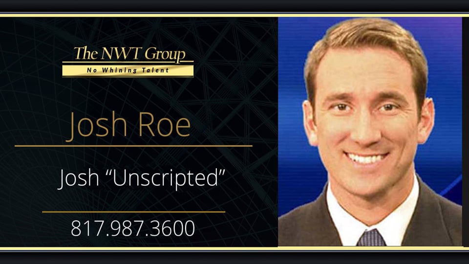 Josh "Unscripted"