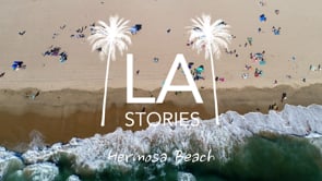 Hermosa Beach - LA Stories