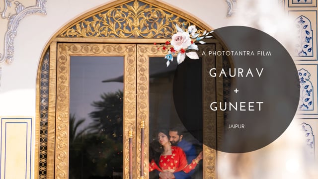 Gaurav and Guneet: I like me better when I am with you - A Same day edit from Jaipur