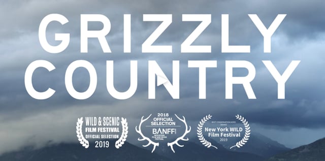 GRIZZLY COUNTRY Trailer