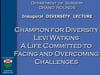 Dr. Selwyn Vickers- Innaugural DIVERSITY LECTURE- Levi Watkins- Champion for Diversity- 1h05min- 2019