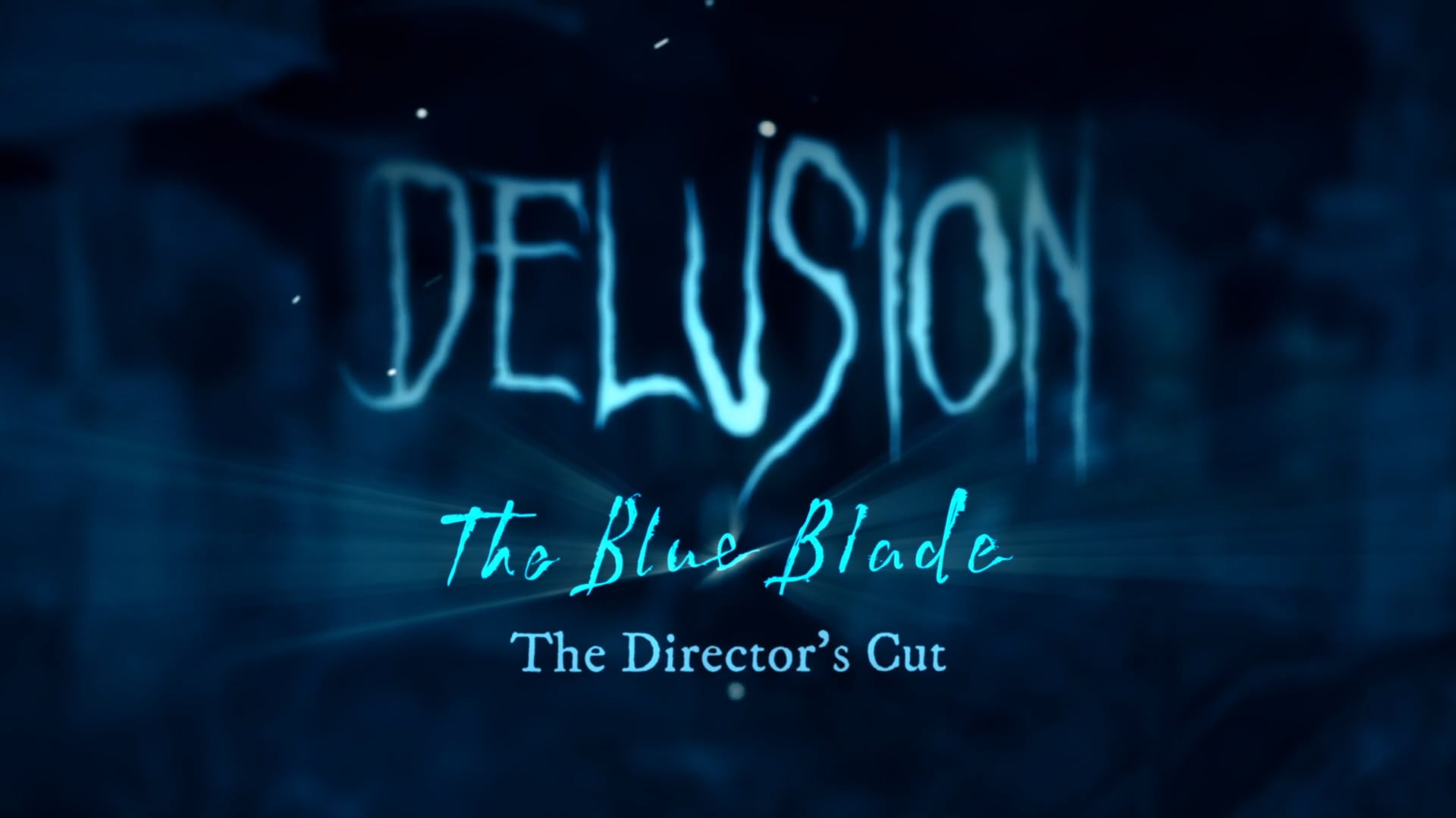 OFFICIAL TRAILER for the Interactive Play "Delusion: The Blue Blade - The Director's Cut"