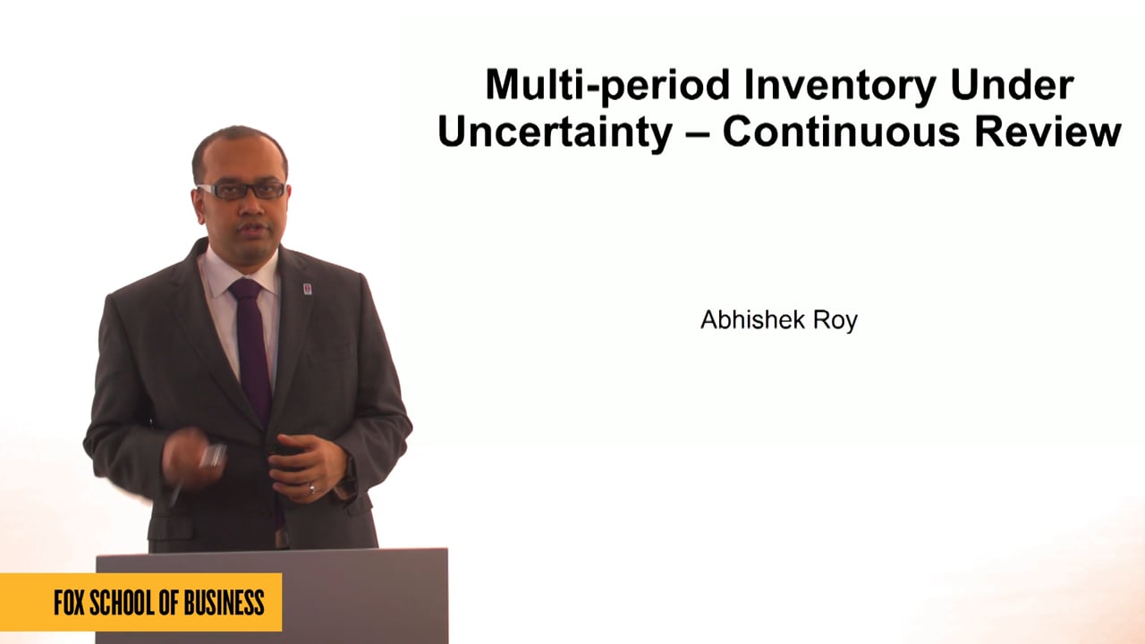 61277Multi-period Inventory Under Uncertainty – Continuous Review