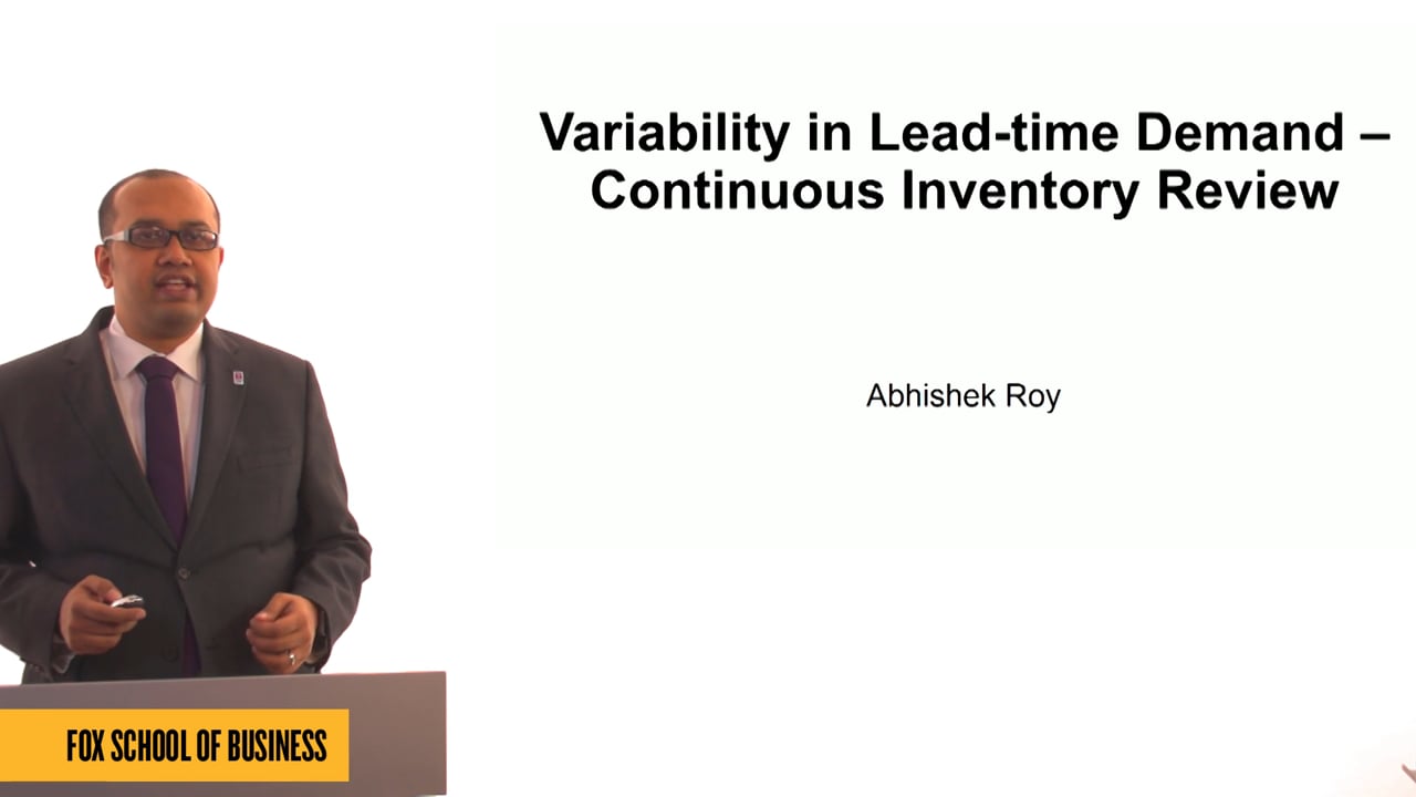 Variability in Lead-time Demand – Continuous Inventory Review