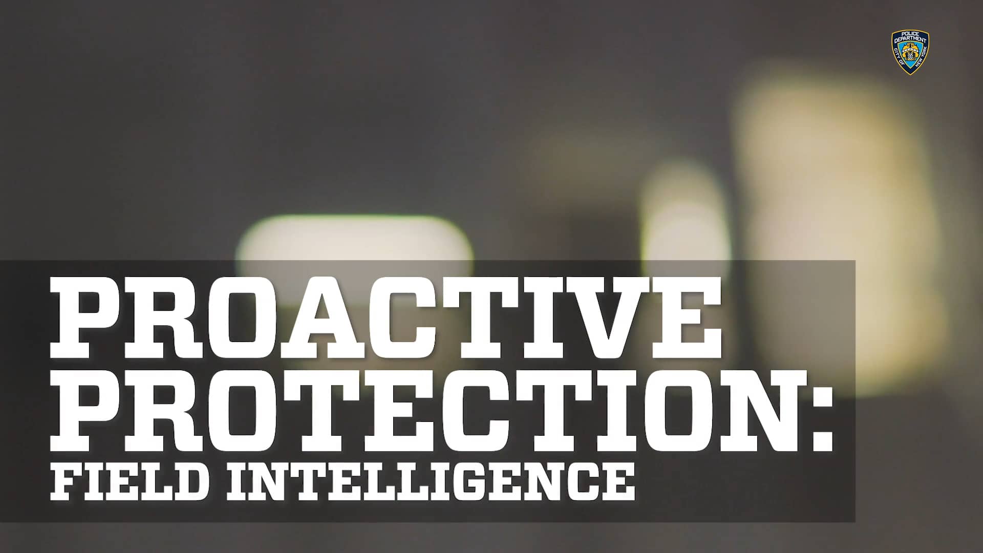 Proactive Protection: Field Intelligence (Social) on Vimeo