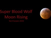 Super Blood Wolf Moon Rising