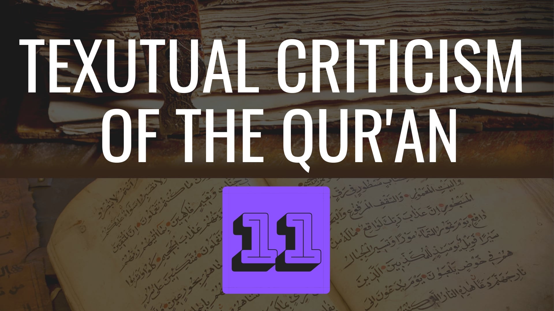 Textual Criticism of the Qur’an