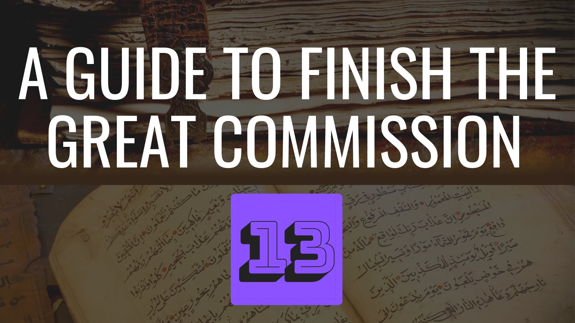 A Guide to Finishing the Great Commission