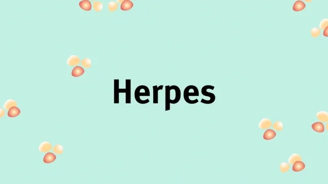 Herpes