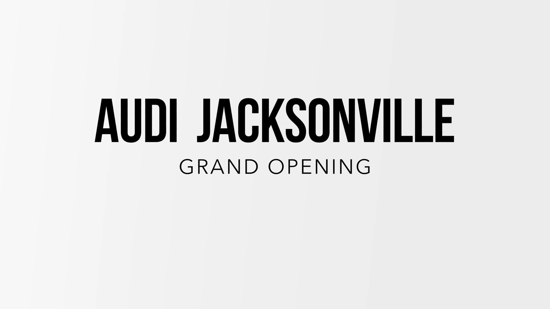Audi Jacksonville Grand Opening - New Logo