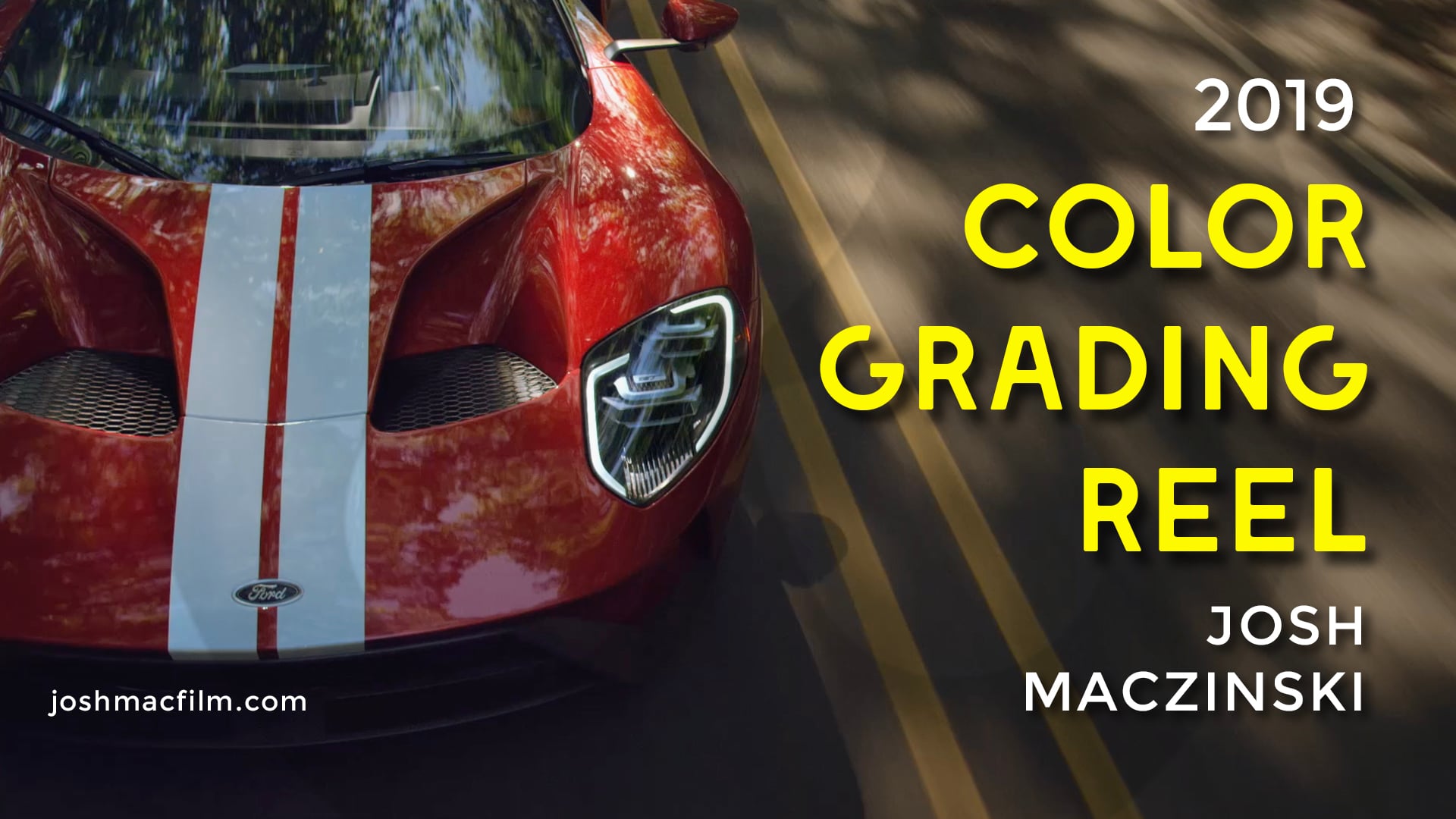 2019 Color Grading Reel - Josh Maczinski