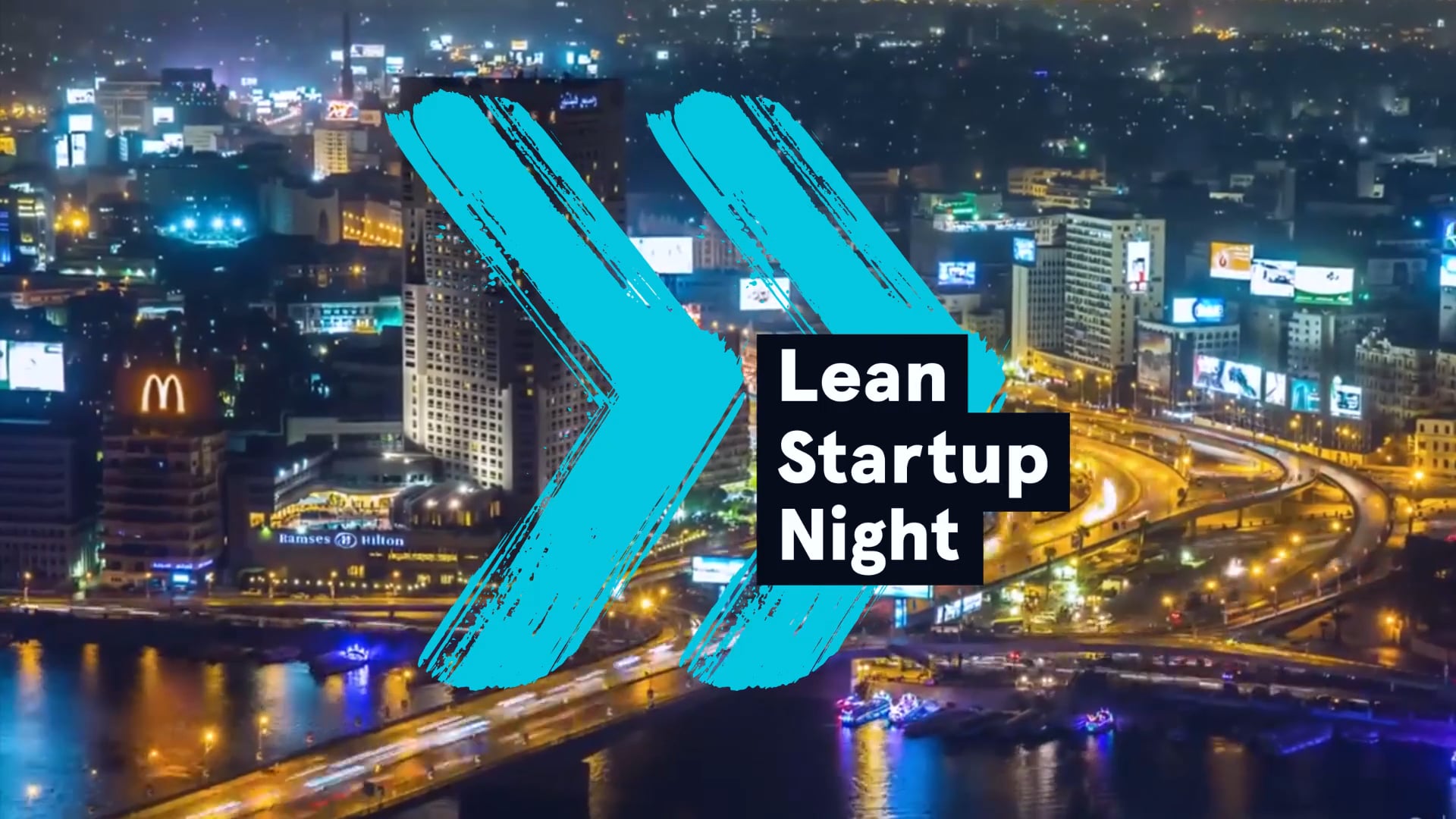 Lean Startup Night Cairo-July 2018-Highlights