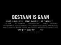 Trailer 'Bestaan Is Gaan'