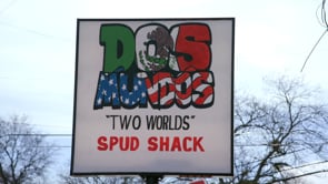 Dos Mundos Spud Shack