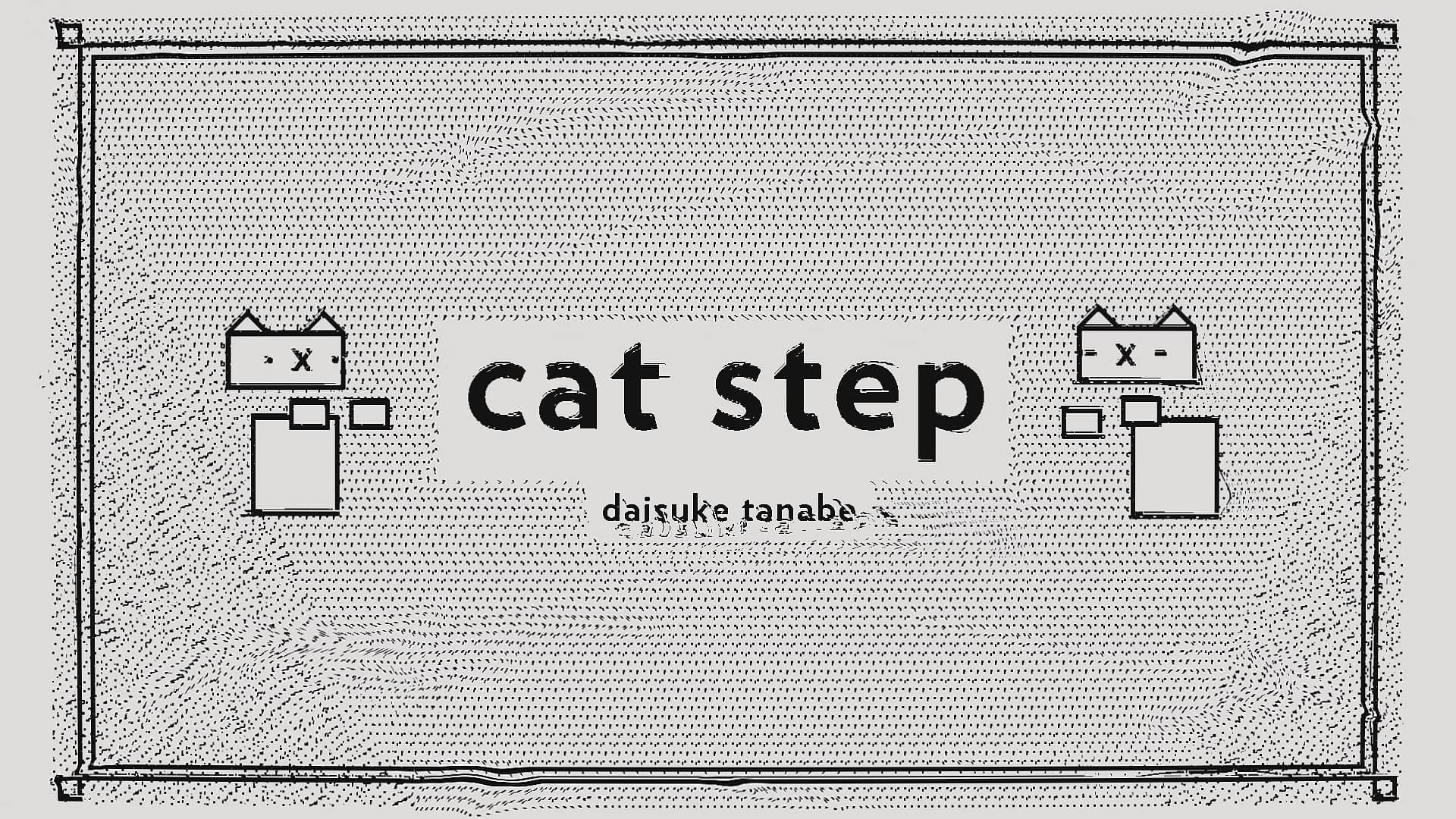 Daisuke Tanabe cat step on Vimeo