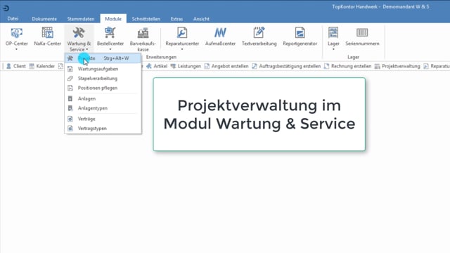 Wartungsprojekt anlegen mit Vertrag und Anlage