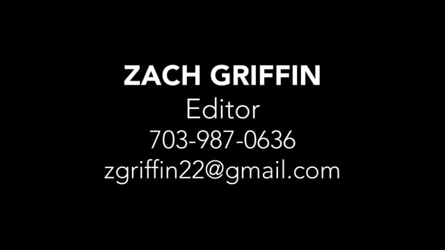 Zach Griffin - Video Editor Reel