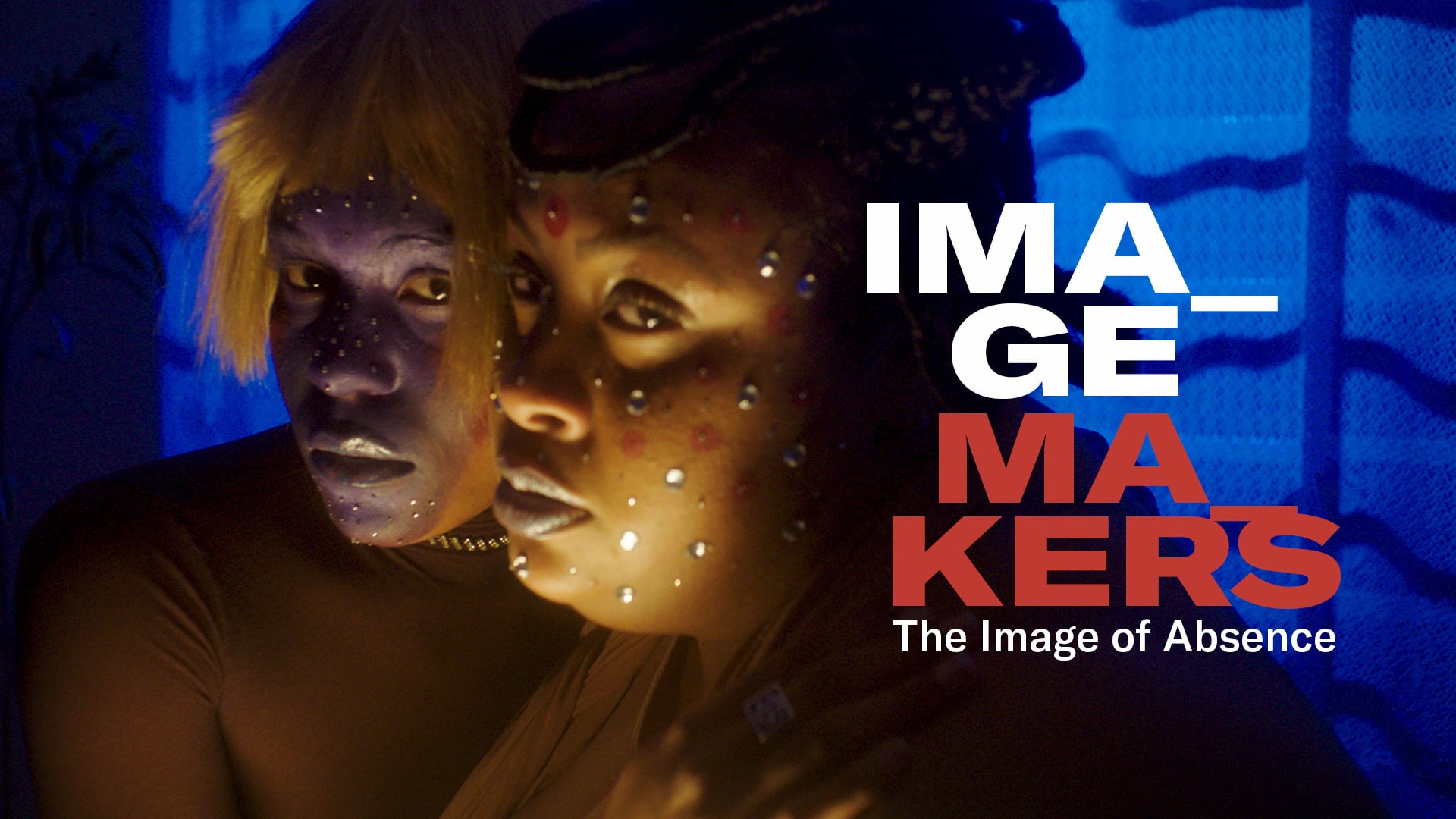 Image Makers - The Image of Absence