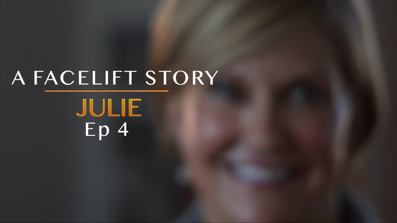 A Facelift Story - Julie Ep4