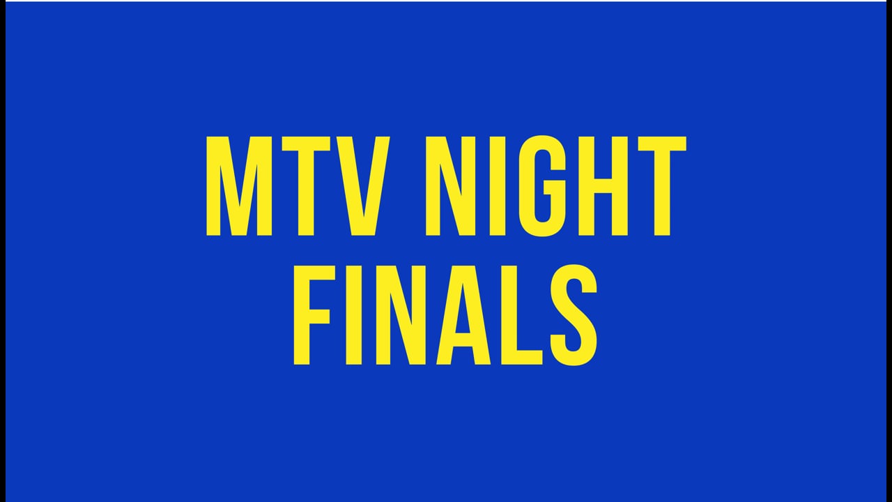 MTV Night Finals