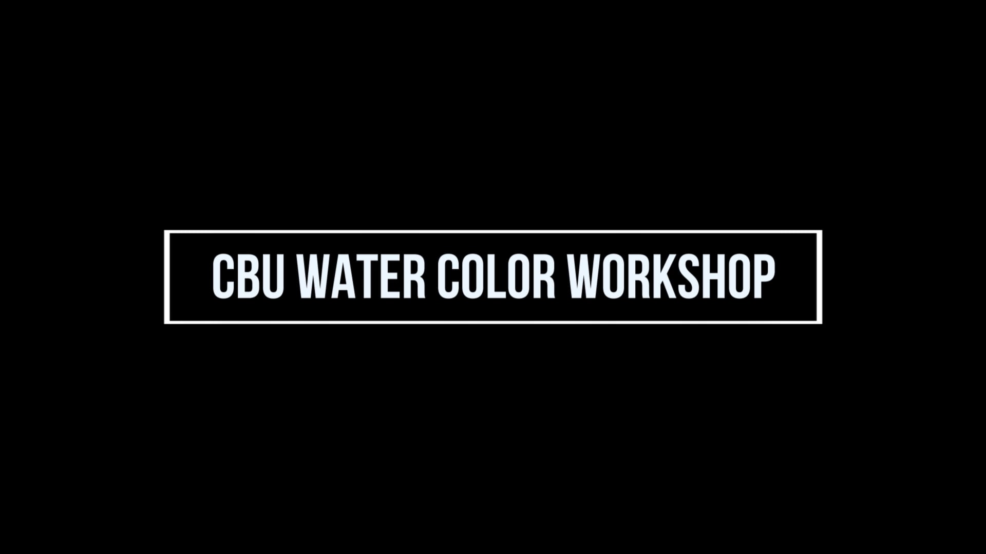 Water Color Workshop at California Baptist University