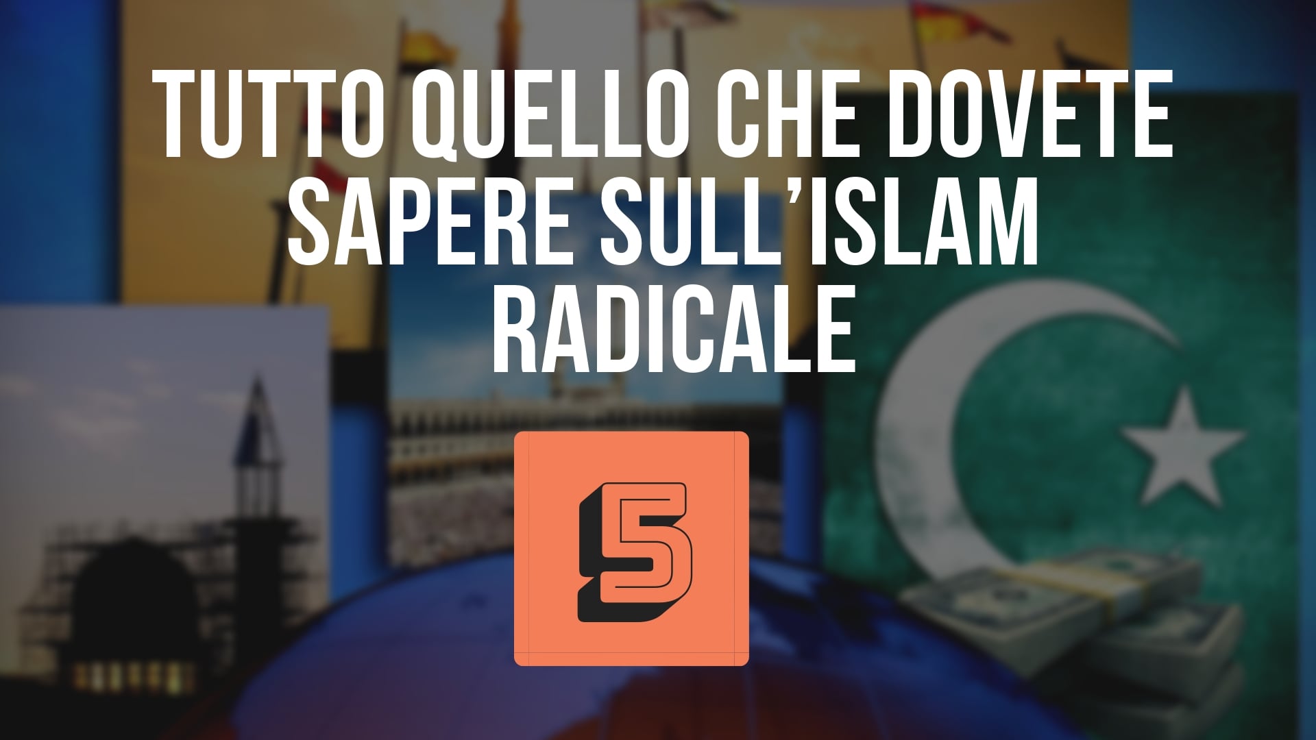 Tutto quello che dovete sapere sull’Islam radicale